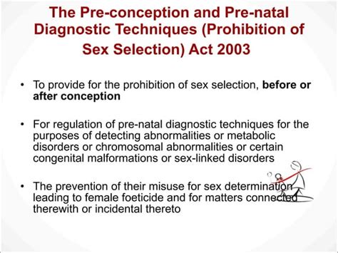 The Pre Conception And Pre Natal Diagnostic Techniques Act 2003 Prohibition Of Sex Selection In