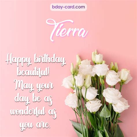 Birthday Images For Tierra 💐 — Free Happy Bday Pictures And Photos