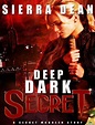 Deep Dark Secret – Sometimes a bit stupid but fairly enjoyable reading ...