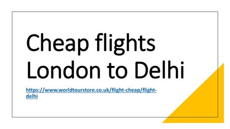 Ppt Cheap Flights London To Delhi Powerpoint Presentation Free