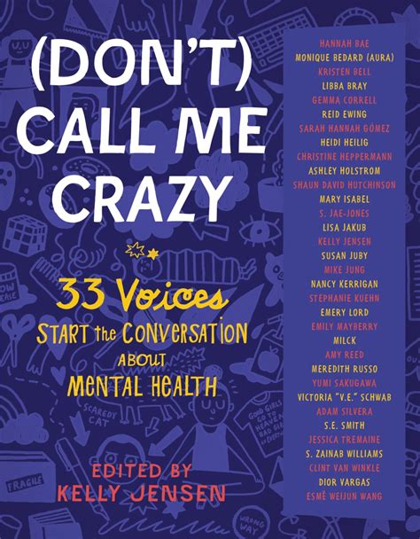 Dont Call Me Crazy 33 Voices Start The Conversation About Mental