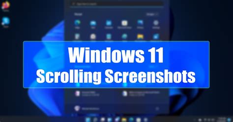 How To Take Scrolling Screenshots On Windows 11 3 Methods Aidcon Tech