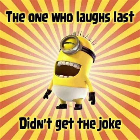 The One Who Laughs Last Didn T Get The Joke Pictures Photos And