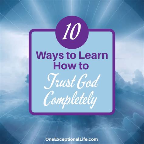 10 Ways To Learn How To Trust God Completely