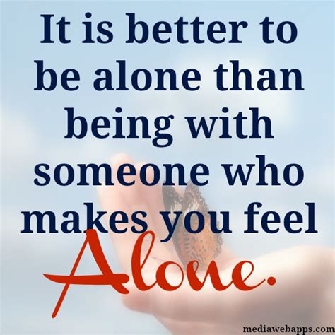I need that time to just be alone. Being Alone Quotes|Feeling Alone|Quote : Inspirational Quotes