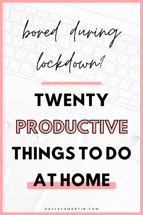 20 Productive Things To Do At Home Hayleyxmartin Hayleyxmartin