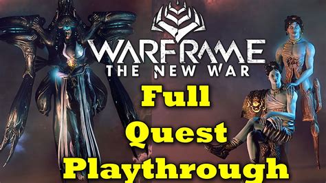 Warframe The New War Full Quest Playthrough Walkthrough Youtube