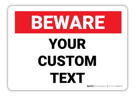 Create Custom Beware Sign Creative Safety Supply