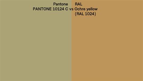 Pantone 10124 C Vs Ral Ochre Yellow Ral 1024 Side By Side Comparison