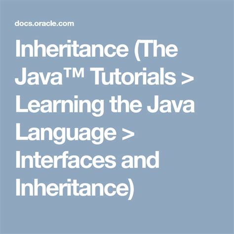 Inheritance (The Java™ Tutorials > Learning the Java ...