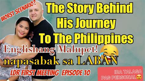Story Behind Of His Traveling Here In Ph Ldr First Meet Kilig Yarn Filipino American