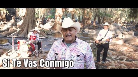 Si Te Vas Conmigo Enlace Norteño Video Oficial 2022 Youtube