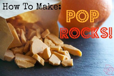 Homemade Pop Rocks Recipe Rock Recipes Pop Rocks Homemade