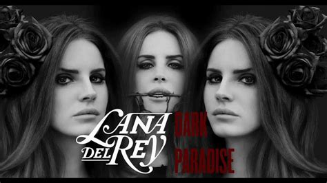 Lana Del Rey Dark Paradise Radio Mix Youtube