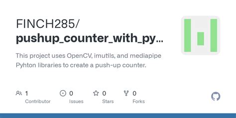 GitHub FINCH Pushup Counter With Python This Project Uses OpenCV Imutils And Mediapipe