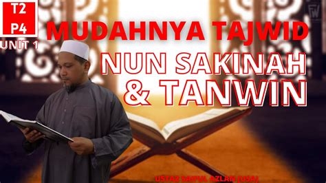 Mudahnya Tajwid Nun Sakinah Dan Tanwin L Pendidikan Islam L Tingkatan