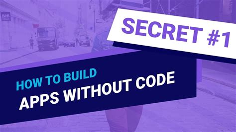 How To Build An App Without Code Secret 1 Youtube