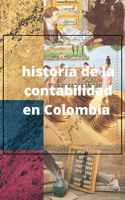 Calam O Historia De La Contabilidad En Colombia