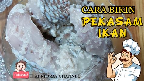 Cara buat sendiri pekasam ikan puyu homemade fermented pkasam anabas fish resepi alexiswandy. CARA MEMBUAT PEKASAM IKAN ALA NENEKNYA AISYAH HUSNA || HOW ...