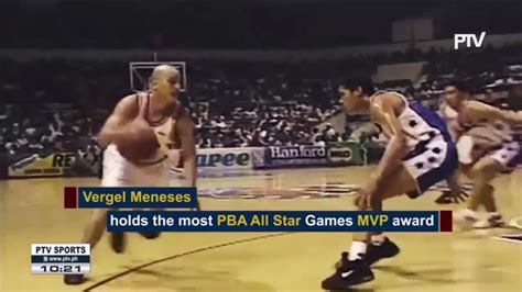 Vergel Meneses Holds The Most Pba All Star Games Mvp Award Youtube