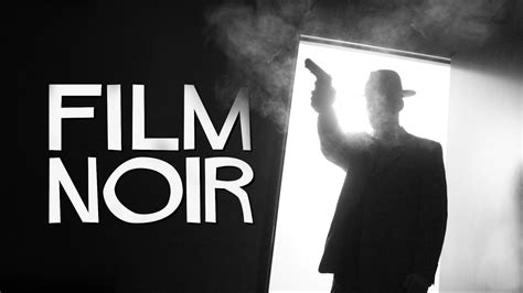 Film Noir How To Get The Classic Black And White Style Youtube