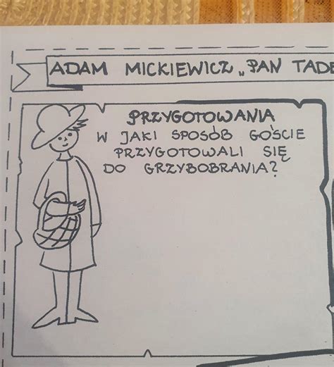 Adam Mickiewicz Pan Tadeu Przygotowania W Jaki Spos B Go Cie