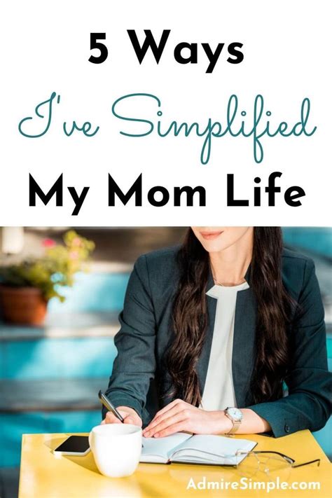 Learn How To Simplify And Enjoy Your Mom Life More Use Minimalism As A