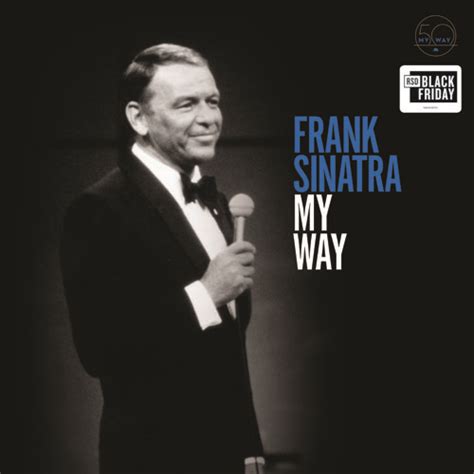 The Sinatra Legacy My Way A Masterpiece Of Individualism