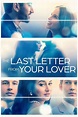 The Last Letter from Your Lover (2021) — The Movie Database (TMDB)