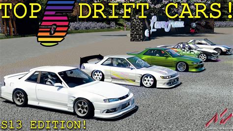 Assetto Corsa TOP 5 Drift Cars In 2021 S13 EDITION BEST Assetto