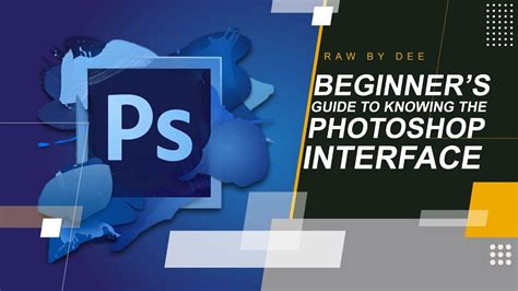 Beginners Guide To Knowing The Adobe Photoshop Interface Lesson 1