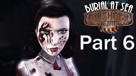 Sally Bioshock Infinite Burial At Sea Lets Play Part 6 60fps Pc Youtube