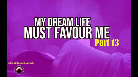 Online Prayer Meeting My Dream Life Must Favour Me Part 13 18th