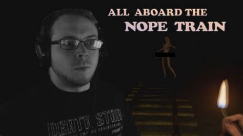 All Aboard The Nope Train Unforgiving A Northern Hymn Youtube