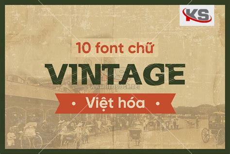 Top 20 Font Chữ Vintage Việt Hóa Free Mới Nhất 2022 Amade Graphic