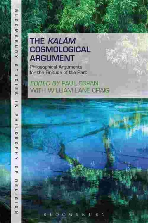 Pdf The Kalam Cosmological Argument Volume 1 By Paul Copan Ebook