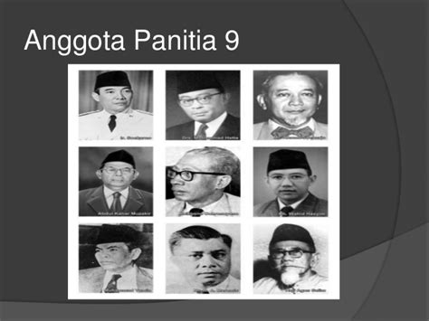 Nah itulah nama nama anggota panitia 9, bangsa indonesia sangat bangga dengan jasa para pendahulu ini. Biografi Panitia 9 - Gambaran