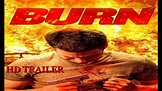 Burn Trailer 2022 - YouTube
