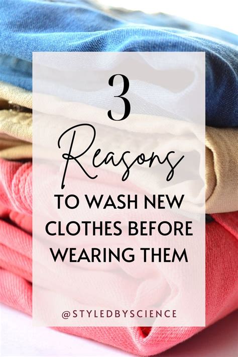 Always Wash New Clothes Before Wearing Them Here Are 3 Reasons Why