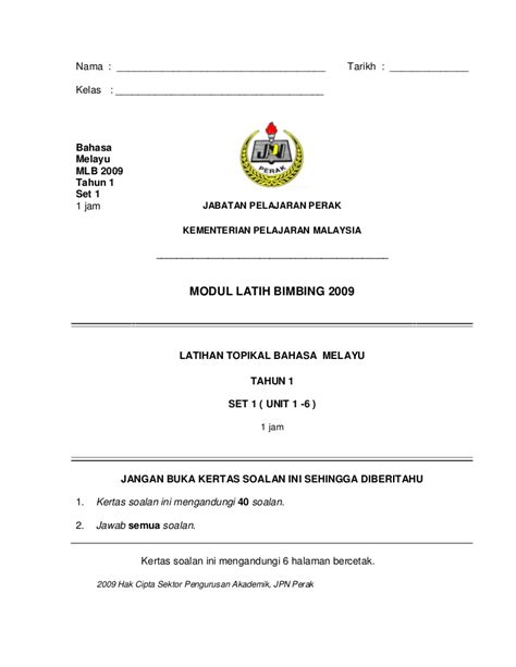 The form of malay used as the official language of malaysia. Bahasa Melayu Pemahaman Tahun 1