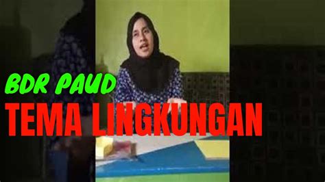 Bdr Paud Tema Lingkungan Sub Tema Rumahku Youtube