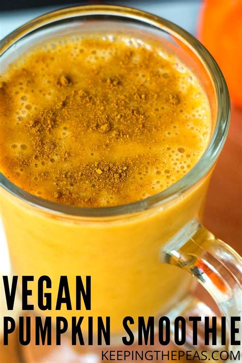 Vegan Pumpkin Smoothie A Must Have Autumn Treat Keeping The Peas