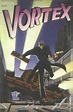 Vortex (1982) comic books