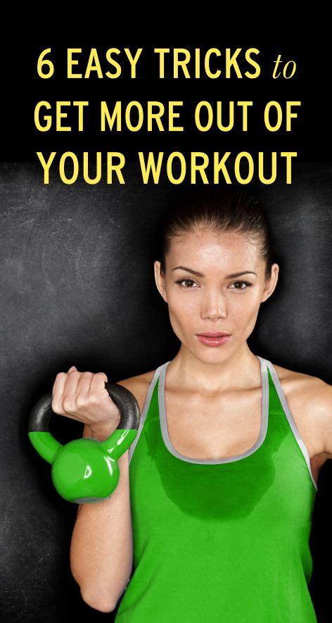 Want Better Workout Results 6 Tricks To Amp It Up Workout Results