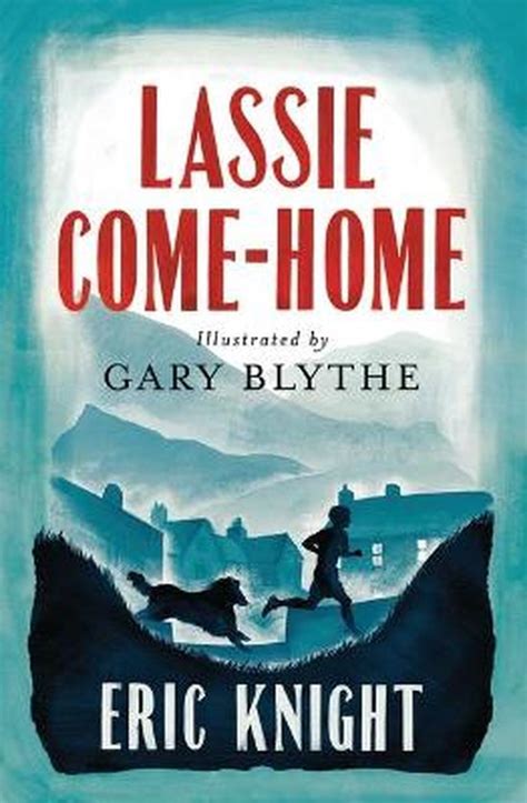 Lassie Come Home Eric Knight 9781847495785 Boeken