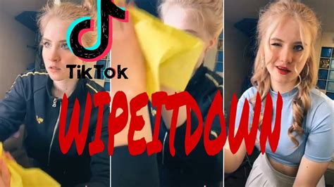 WIPE IT DOWN CHALLENGE KOMPILASI VIDEO TIKTOK BIKIN KAGET YouTube