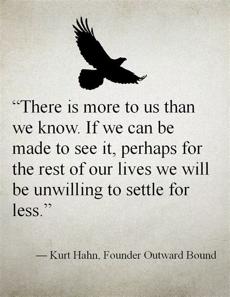 Kurt Hahn Words Quotes Words Of Wisdom