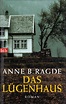 Das Lügenhaus von Anne B. Ragde | Rezension von der Buchhexe