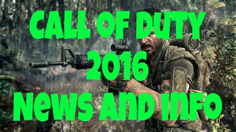 Call Of Duty 2016 Confirmed News And Info Youtube