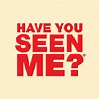 Have You Seen Me? by Valassis Communications Inc